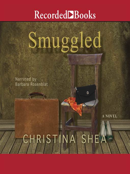 Title details for Smuggled by Christina Shea - Available